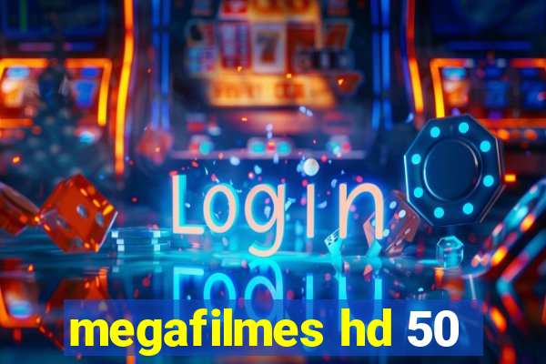 megafilmes hd 50